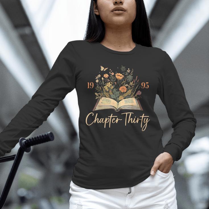 1995 Chapter Thirty 30th Birthday Wildflower Book 30 Yrs Old Unisex Long Sleeve T-Shirt 1995 Chapter Thirty 30th Birthday Wildflower Book 30 Yrs Old Unisex Long Sleeve T-Shirt
