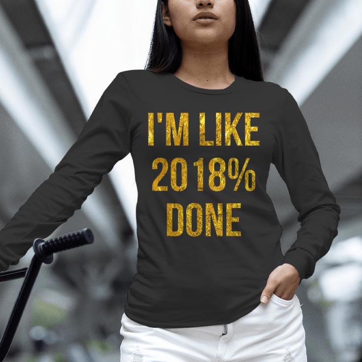 2018 Done High School Senior Graduation New Years Eve Shirt Unisex Long Sleeve T-Shirt