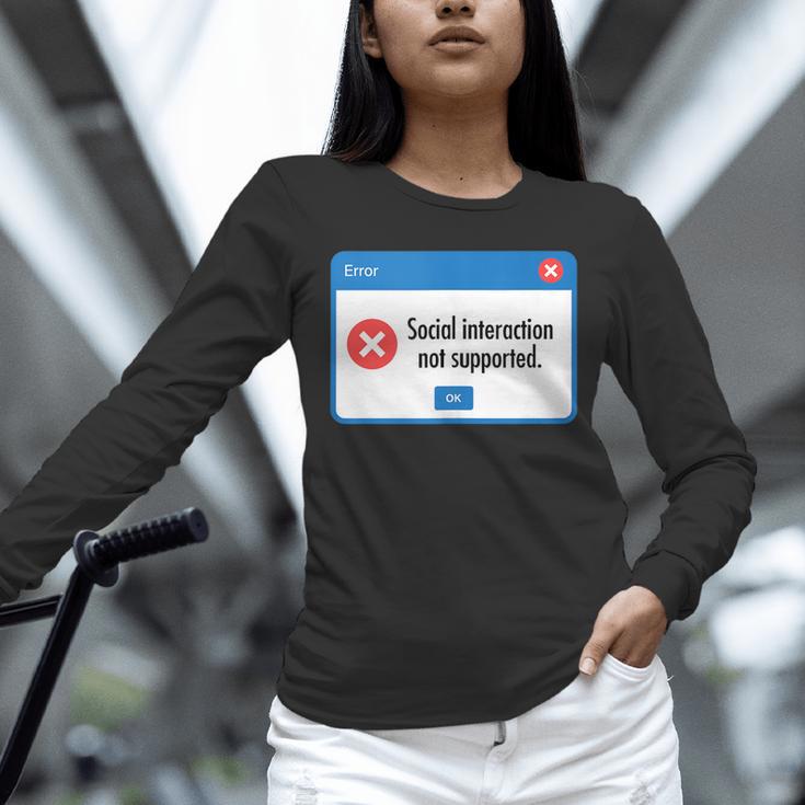 Anti Social Introvert Social Interaction Not Supported Unisex Long Sleeve T-Shirt Anti Social Introvert Social Interaction Not Supported Unisex Long Sleeve T-Shirt