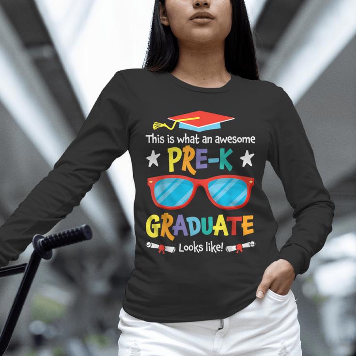 What An Awesome Pre-K Graduate Looks Like 2025 Graduation Unisex Long Sleeve T-Shirt