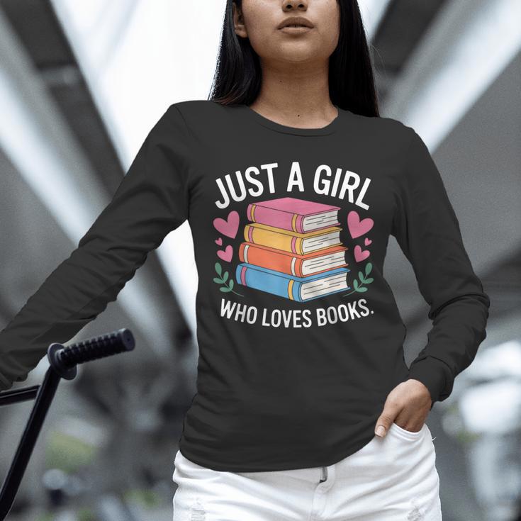 Book Nerd Just A Girl Who Loves Books Literary Enthusiast Unisex Long Sleeve T-Shirt