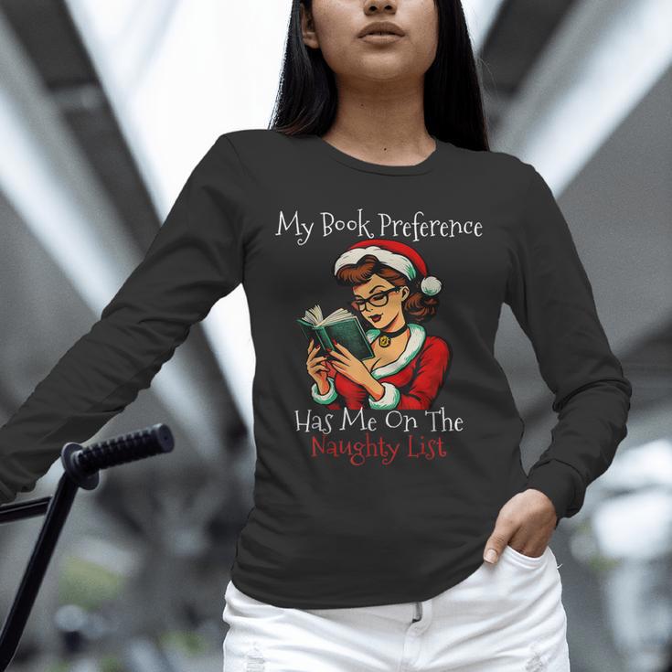 My Book Preference Has Me On The Naughty List Christmas Xmas Unisex Long Sleeve T-Shirt