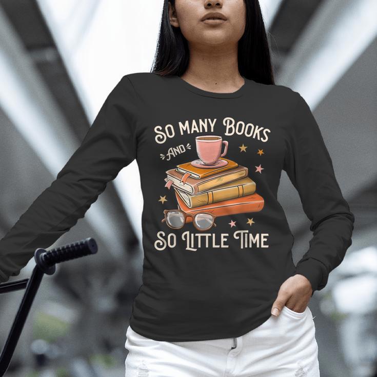 Book Reading Kafee Librarian Vele Books And Little Time Unisex Long Sleeve T-Shirt Book Reading Kafee Librarian Vele Books And Little Time Unisex Long Sleeve T-Shirt