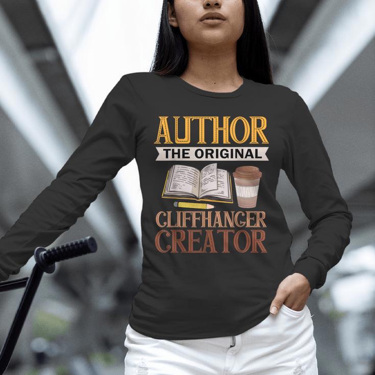 Book Writer Cliffhanger Creator Author Book Writing Novelist Unisex Long Sleeve T-Shirt
