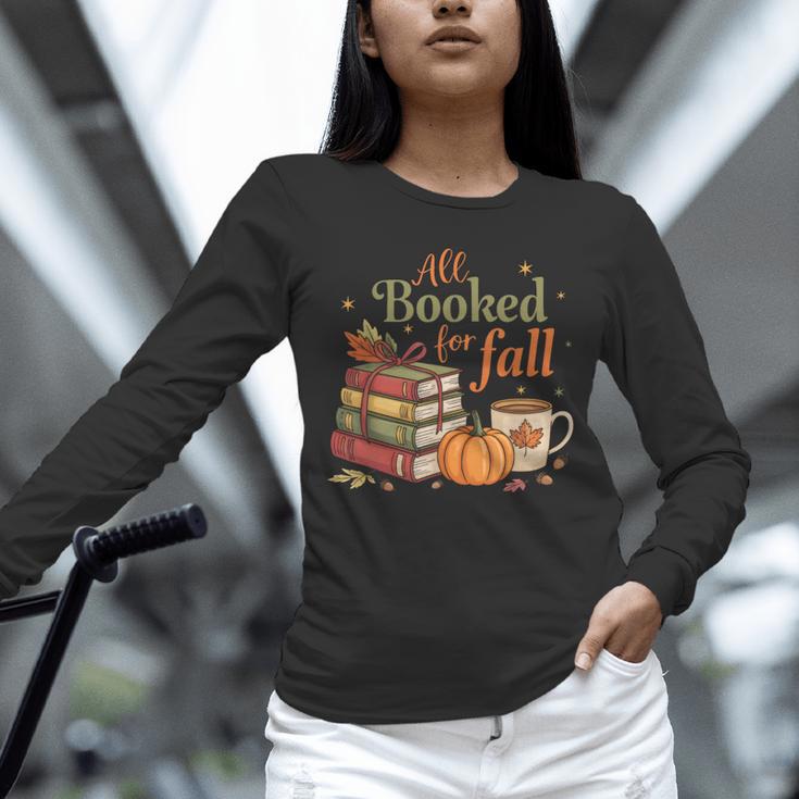 All Booked For Fall Books Coffee Fall Leaves Pumpkins Autumn Unisex Long Sleeve T-Shirt