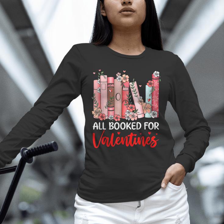 All Booked For Valentine Book Lovers Women Girl Teacher Unisex Long Sleeve T-Shirt