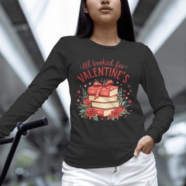All Booked For Valentine's Book Lovers Romantic Readers Unisex Long Sleeve T-Shirt