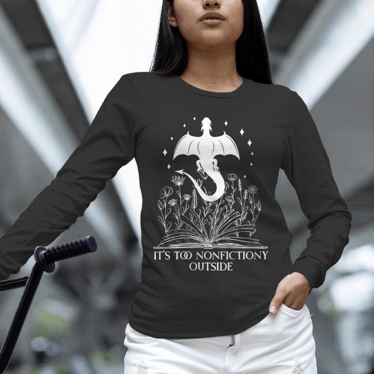 Bookish Dragon Book Club Reading Its Too Nonfictiony Outside Unisex Long Sleeve T-Shirt