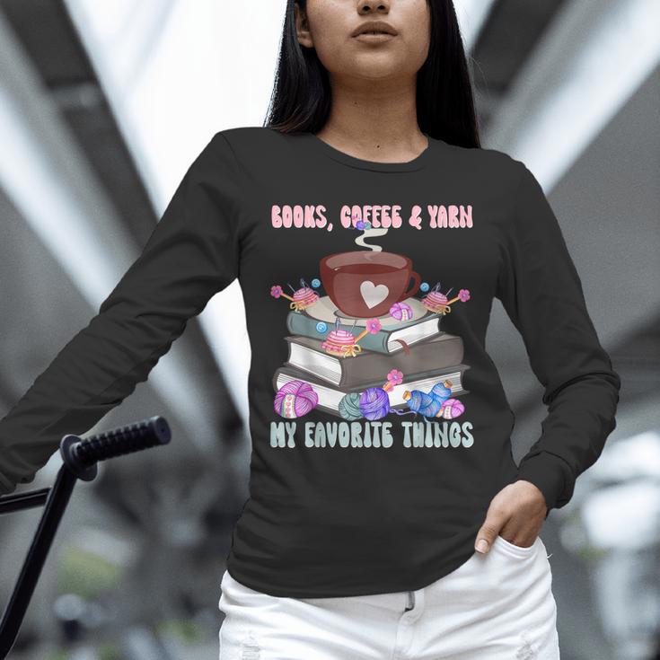 Books Coffee Yarn Lover My Favorite Things Unisex Long Sleeve T-Shirt