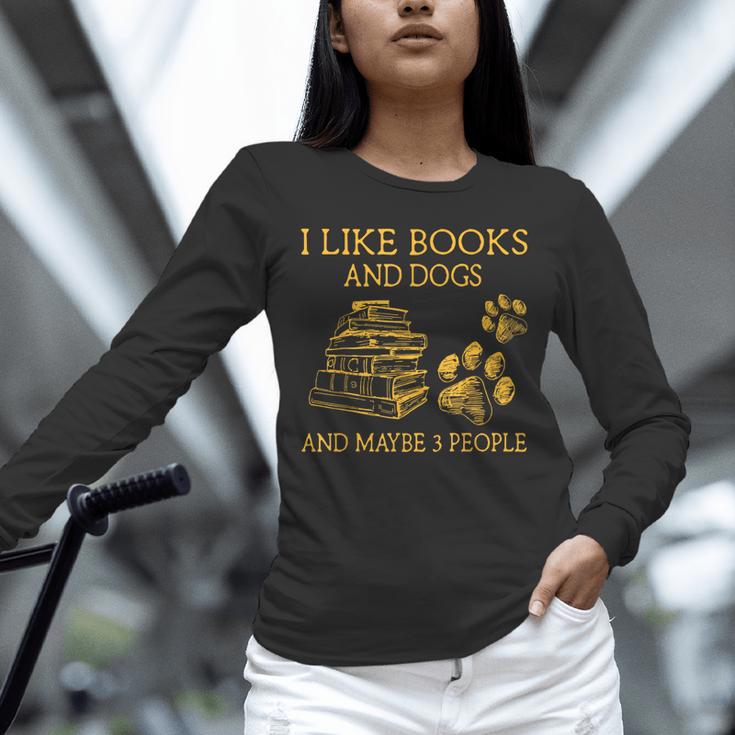 I Like Books And Dogs And Maybe 3 People Book Dog Lovers Men Women Unisex Long Sleeve T-Shirt