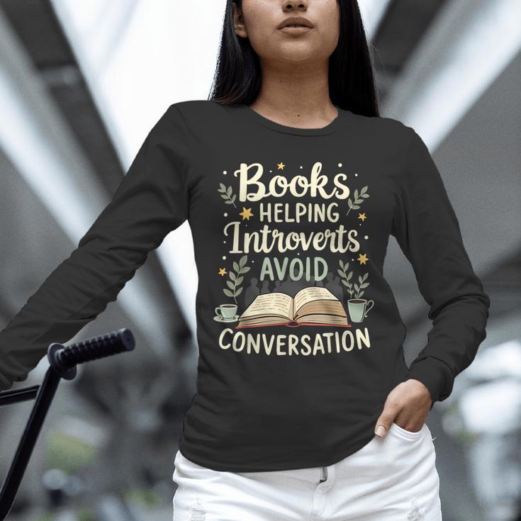 Books Helping Introverts Avoid Conversation Introvert Unisex Long Sleeve T-Shirt Books Helping Introverts Avoid Conversation Introvert Unisex Long Sleeve T-Shirt