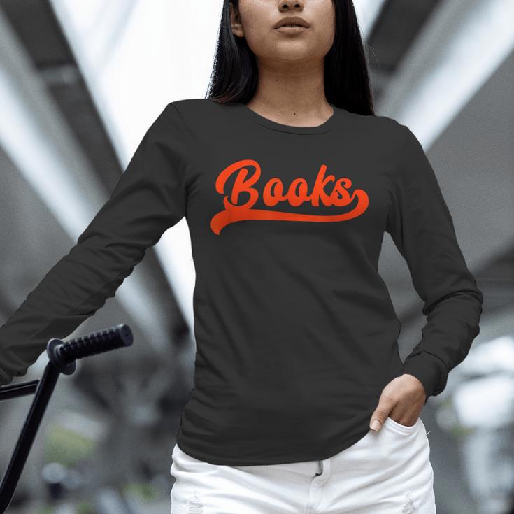 Books Reader Librarian Book Lover Bookworm Library Reading Unisex Long Sleeve T-Shirt