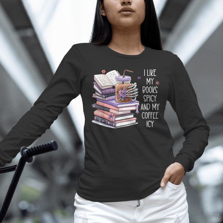 I Like My Books Spicy ShirtI Like Books Spicy & Coffee ICY Unisex Long Sleeve T-Shirt