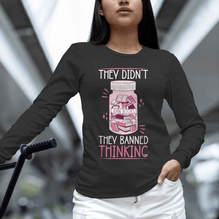 Bookworm Library Banned Book -Adults Short Sleeve Modern Crew Neck Small Straight Imported They Didn't Ban Books They Banned Thinking Unisex Long Sleeve T-Shirt