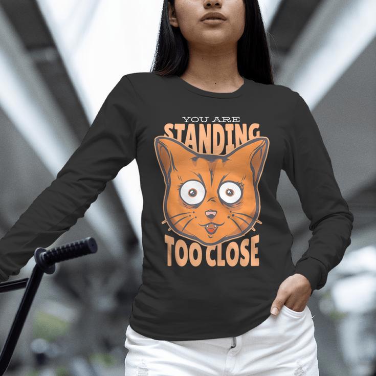 Cat Lover Antisocial Too Close Introvert People Hater Unisex Long Sleeve T-Shirt Cat Lover Antisocial Too Close Introvert People Hater Unisex Long Sleeve T-Shirt