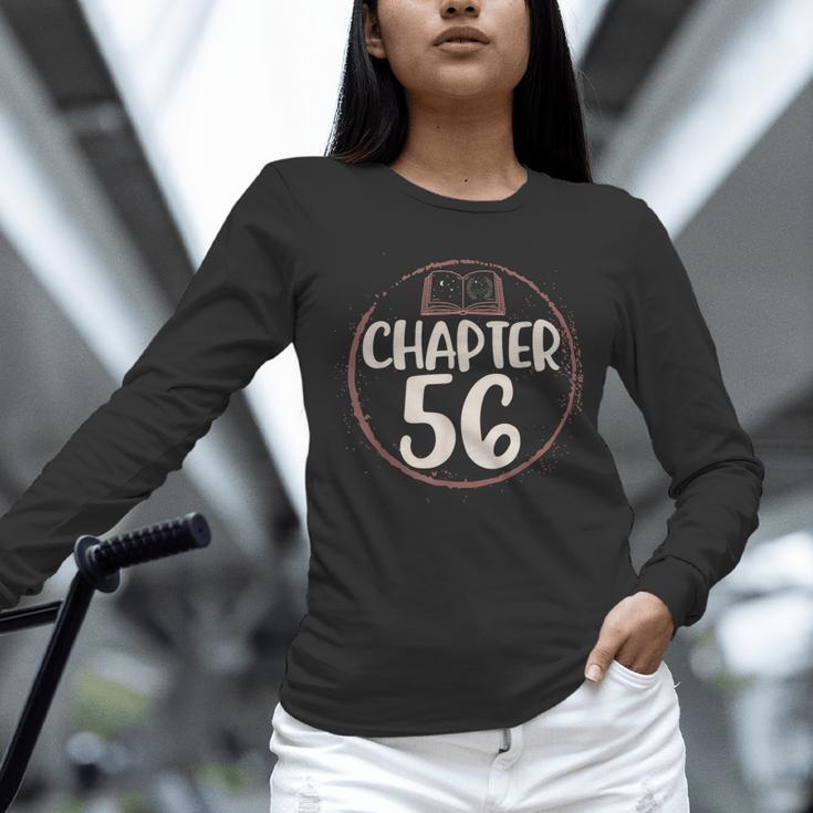 Chapter 56 Birthday Shirt For Women Book Lovers Love To Read Unisex Long Sleeve T-Shirt