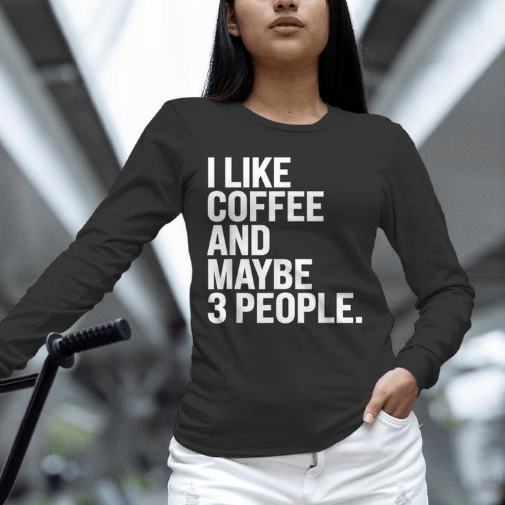 I Like Coffee Introvert Coffee Lovers Sarcastic Humor Unisex Long Sleeve T-Shirt I Like Coffee Introvert Coffee Lovers Sarcastic Humor Unisex Long Sleeve T-Shirt