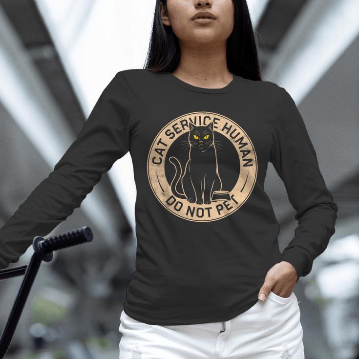 Cute Introvert Cat Service Human Do Not Pet Cat Joke Unisex Long Sleeve T-Shirt