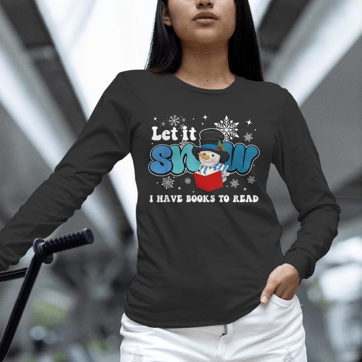 Cute Snowman Let It Snow I Have Books Reader Unisex Long Sleeve T-Shirt