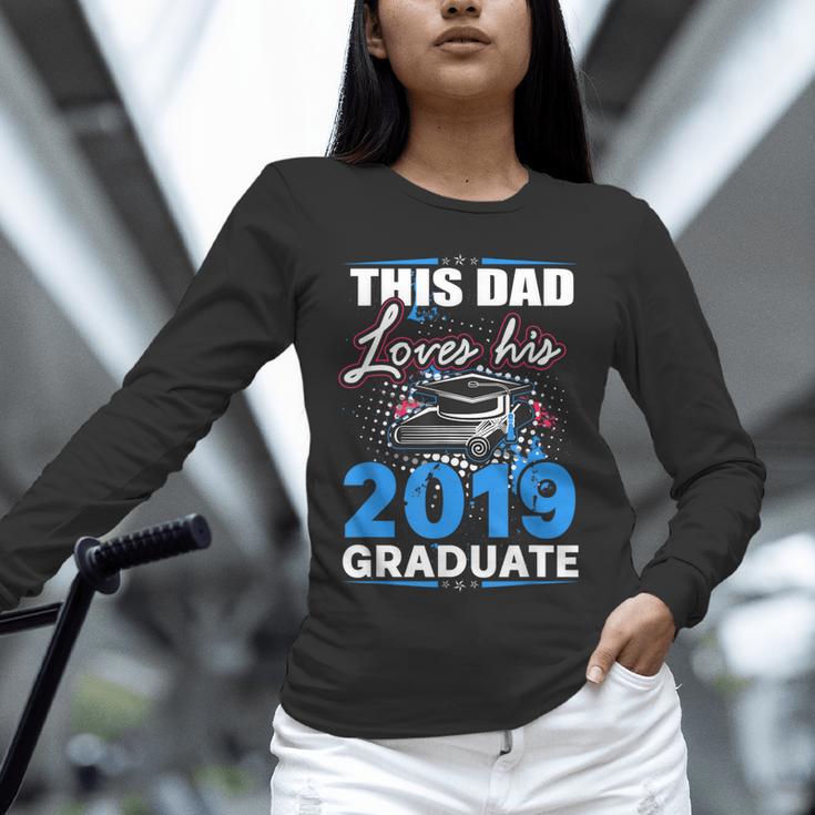 Dad Of a 2019 Graduate Shirt Proud Dad Graduation Grad Shirt Unisex Long Sleeve T-Shirt