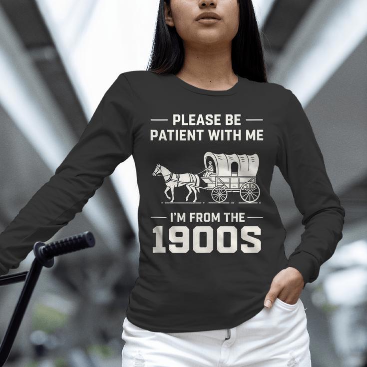 Dad Please Be Patient With Me I'm From The 1900s Vintage Unisex Long Sleeve T-Shirt