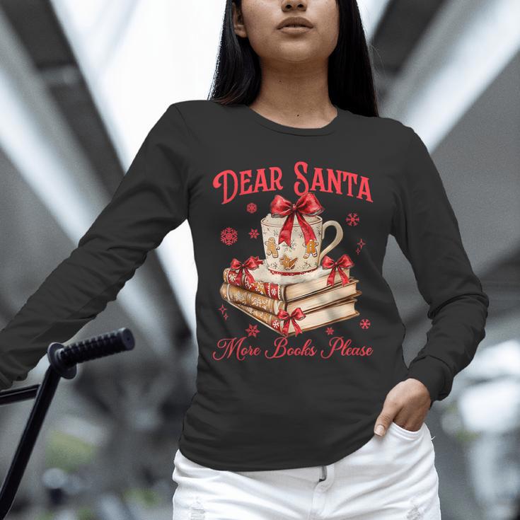 Dear Santa More Books Please Coquette Bow Books Christmas Unisex Long Sleeve T-Shirt