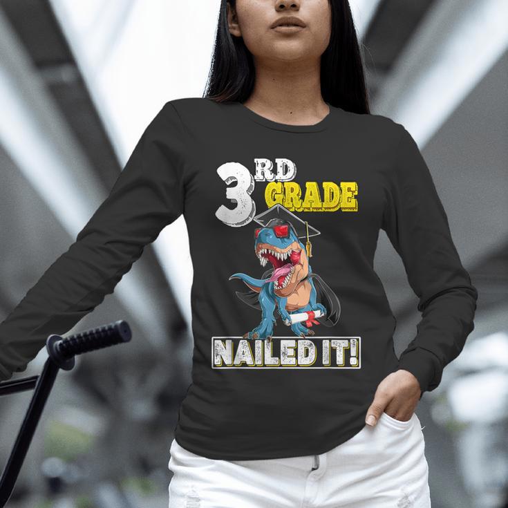 Dinosaur Graduation Cap Gown 3rd Grade Graduate Nailed It Unisex Long Sleeve T-Shirt