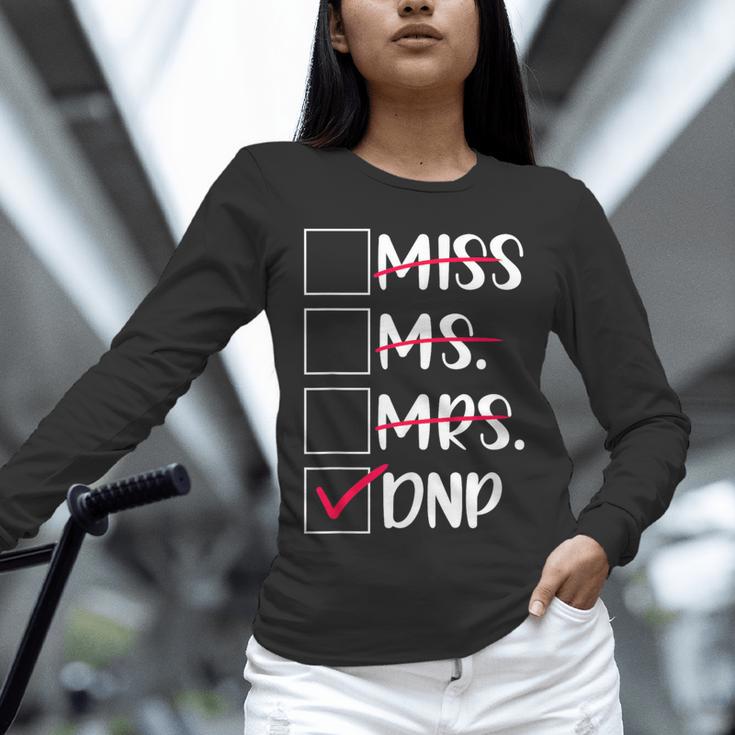 DNP Graduate Doctor Of Nursing Practice Graduation DNP Grad Unisex Long Sleeve T-Shirt