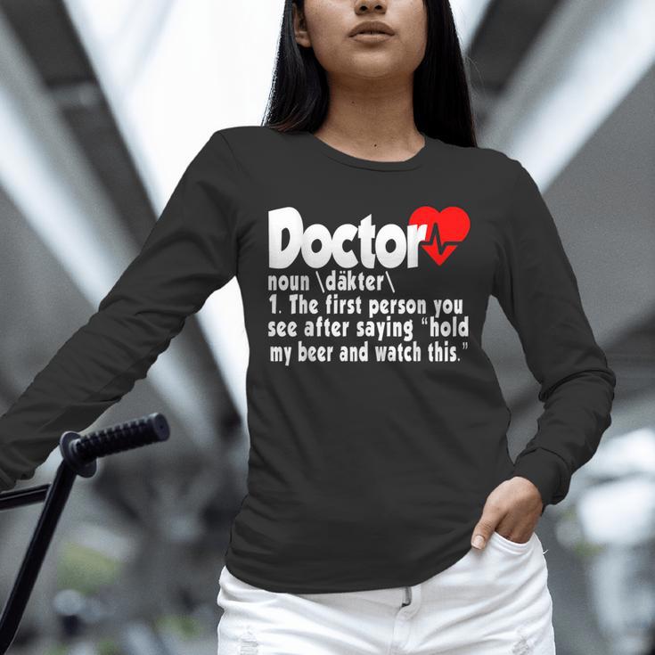 Doctor For Medical Med Student Graduation Unisex Long Sleeve T-Shirt