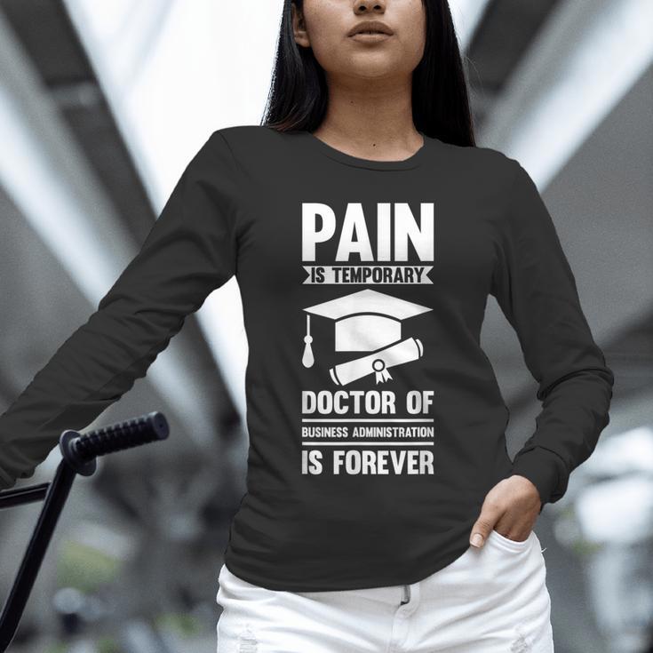 Doctorate Is Forever- Graduation Achievement DBA Doctorate Unisex Long Sleeve T-Shirt