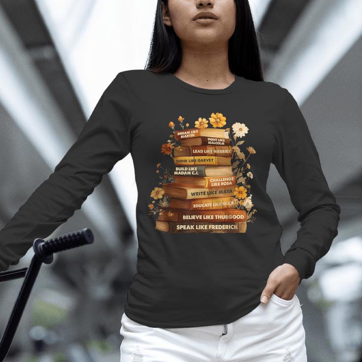 Dream Like Martin Floral Book History Month Women Men Unisex Long Sleeve T-Shirt Dream Like Martin Floral Book History Month Women Men Unisex Long Sleeve T-Shirt