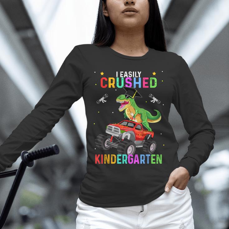 I Easily Crushed Kindergarten Graduation 2022 Truck Dinosaur Unisex Long Sleeve T-Shirt