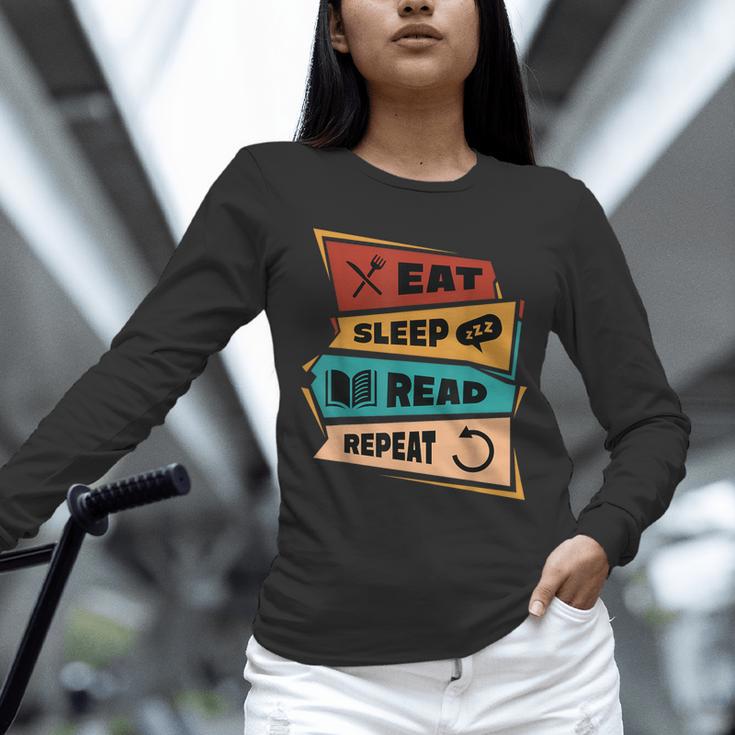 Eat Sleep Read Repeat Reading Books Reader Bookworm Unisex Long Sleeve T-Shirt Eat Sleep Read Repeat Reading Books Reader Bookworm Unisex Long Sleeve T-Shirt