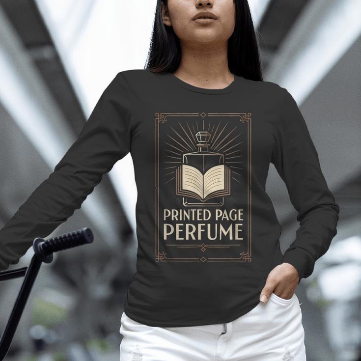 Printed Page Perfume Book Lover Saying Unisex Long Sleeve T-Shirt Printed Page Perfume Book Lover Saying Unisex Long Sleeve T-Shirt