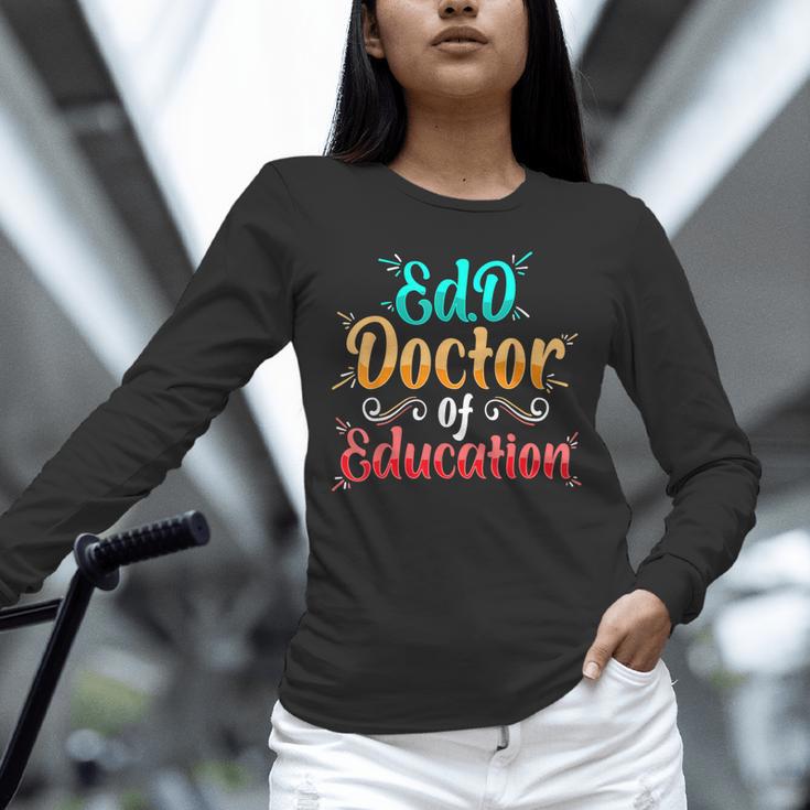 EdD Doctor Of Education Inspiring Doctorate Graduation Unisex Long Sleeve T-Shirt