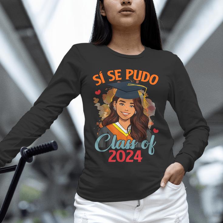 Educated Latina Graduation Day Grad Si Se Pudo Class Of 2024 Unisex Long Sleeve T-Shirt