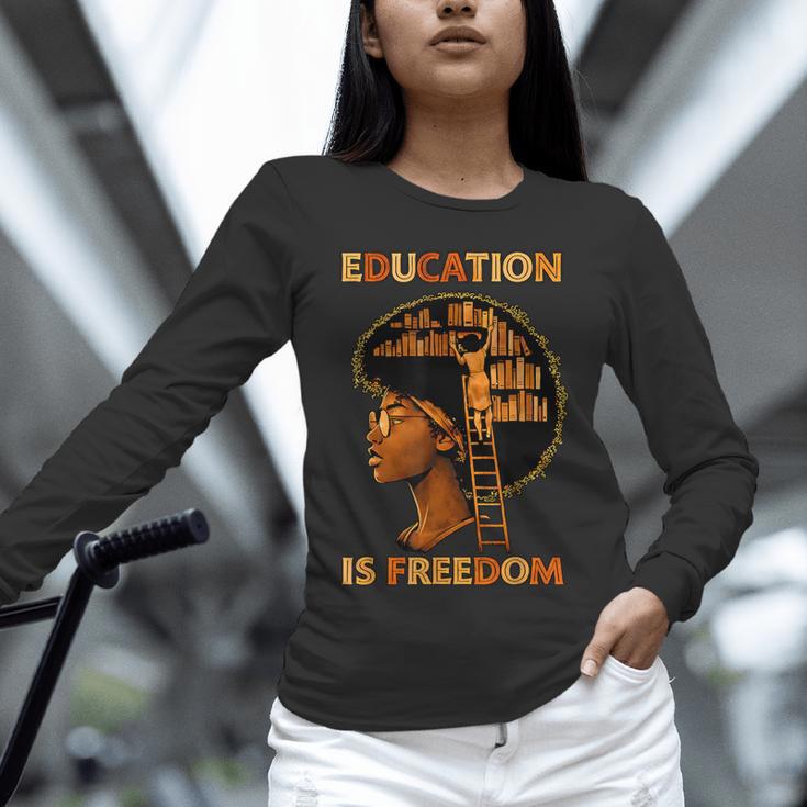 Education Is Freedom Teacher Book Black History Month Unisex Long Sleeve T-Shirt