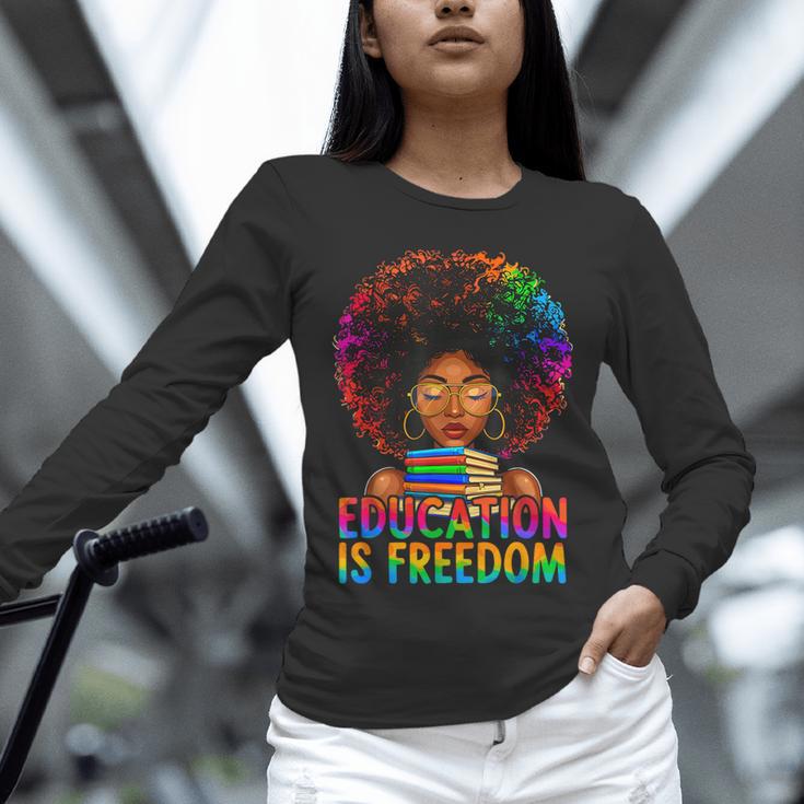 Education Is Freedom Teacher Books History Month Unisex Long Sleeve T-Shirt Education Is Freedom Teacher Books History Month Unisex Long Sleeve T-Shirt