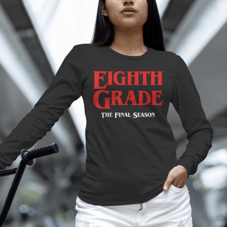Eighth Grade Final Season Graduation Parody Unisex Long Sleeve T-Shirt