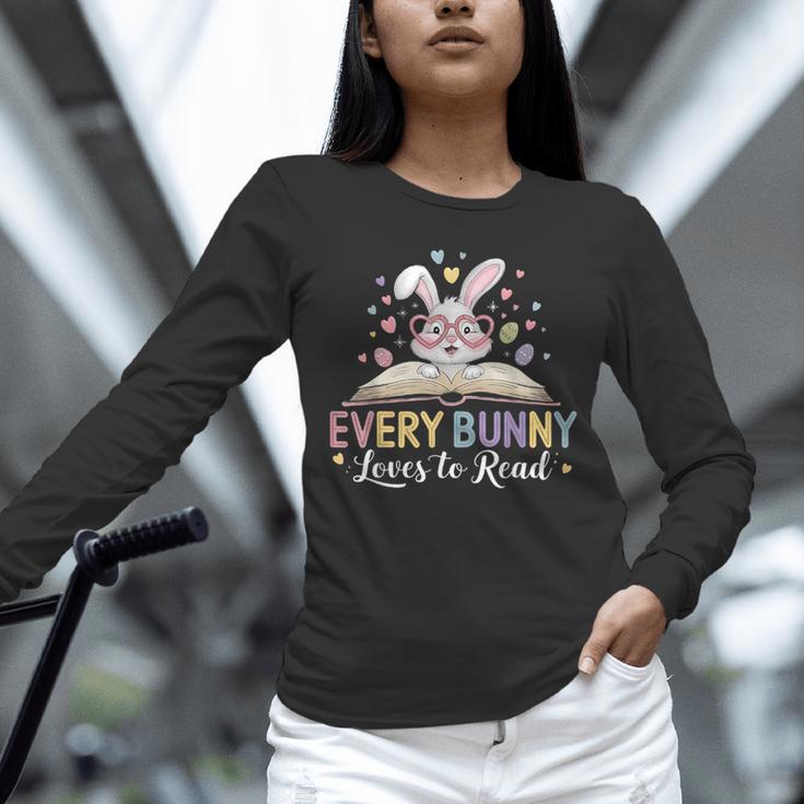 Every Bunny Loves To Read Book Lover Bookworm Rabbit Easter Unisex Long Sleeve T-Shirt