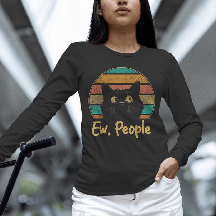 Ew People Retro Cat Lover Social Introvert Unisex Long Sleeve T-Shirt Ew People Retro Cat Lover Social Introvert Unisex Long Sleeve T-Shirt