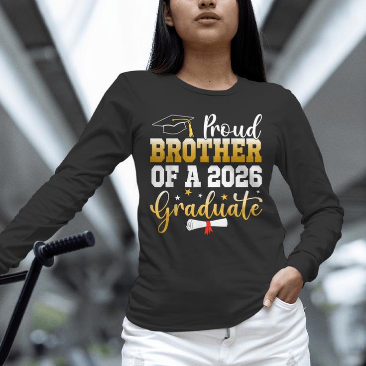 Family Graduation Party Proud Brother Of A 2026 Graduate Unisex Long Sleeve T-Shirt