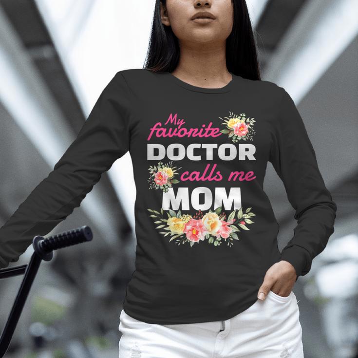 My Favorite Doctor Calls Me Mom Graduation Unisex Long Sleeve T-Shirt