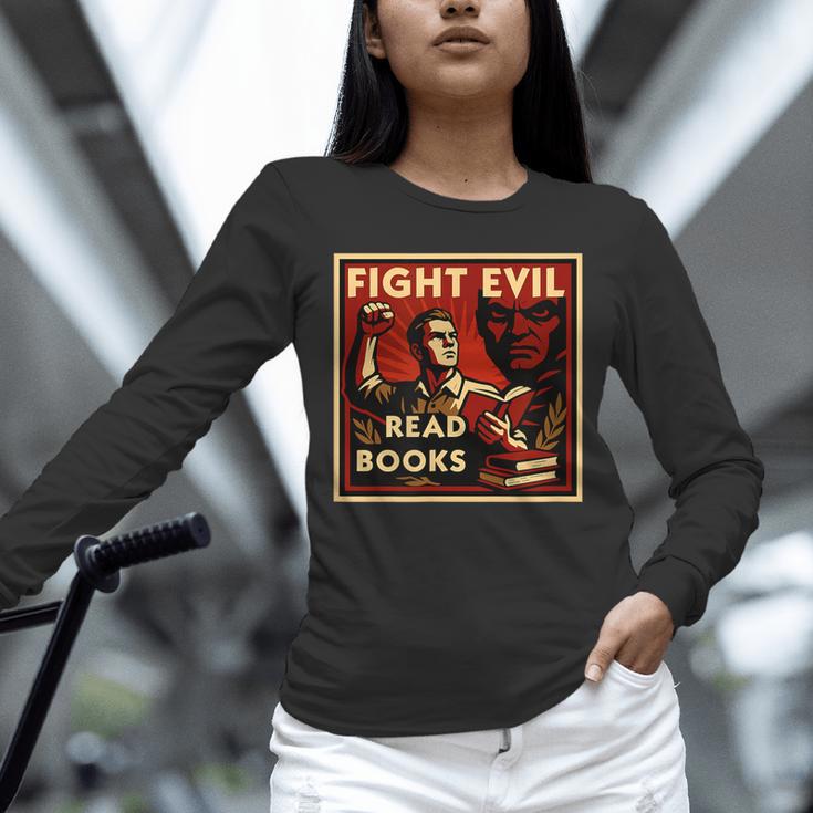 Fight Evil Read Books Propaganda Poster Unisex Long Sleeve T-Shirt