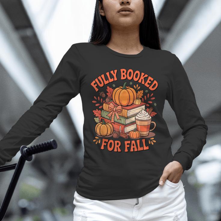Fully Booked For Fall Books Pumpkin Autumn Thanksgiving Unisex Long Sleeve T-Shirt