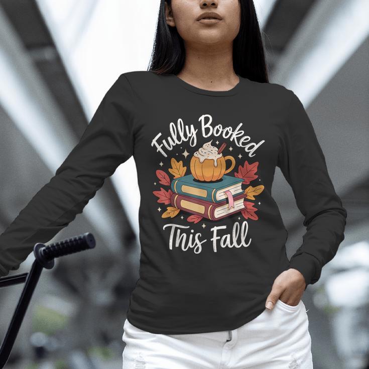Fully Booked This Fall Unisex Long Sleeve T-Shirt Fully Booked This Fall Unisex Long Sleeve T-Shirt