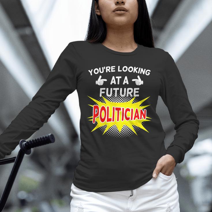 Future Politician Graduation For Kids And Graduates T-Shirt Unisex Long Sleeve T-Shirt