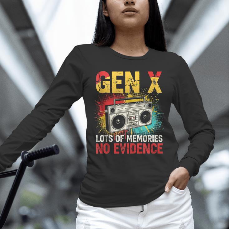 Gen X Lots Of Memories No Evidence Retro Nostalgia Humor Unisex Long Sleeve T-Shirt