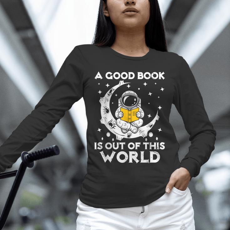 Good Book Is Out Of This World Astronaut Moon Space Reading Unisex Long Sleeve T-Shirt