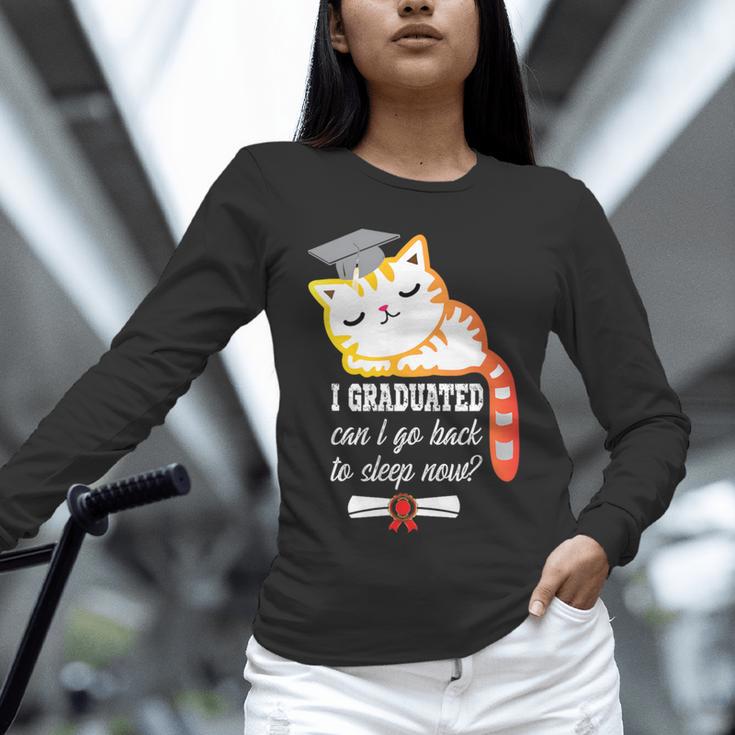 I Graduated Can I Go Back To Sleep Now Graduation Unisex Long Sleeve T-Shirt